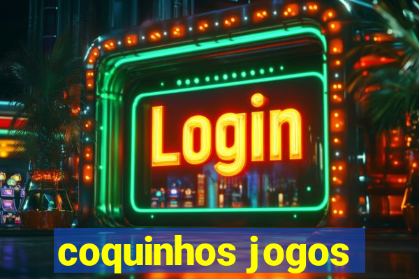 coquinhos jogos